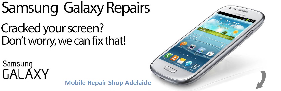 Samsung Phone Repairs Adelaide